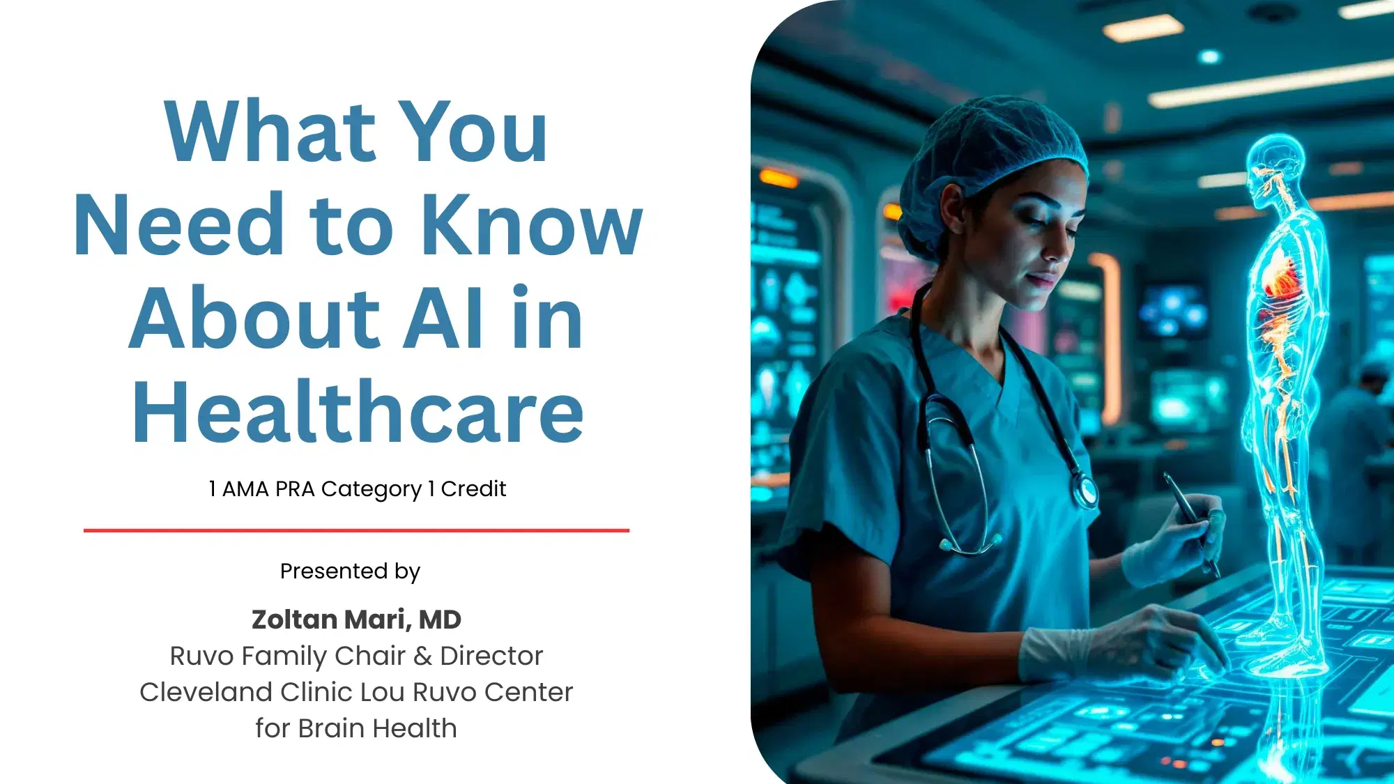 What You Need to Know About AI in Healthcare