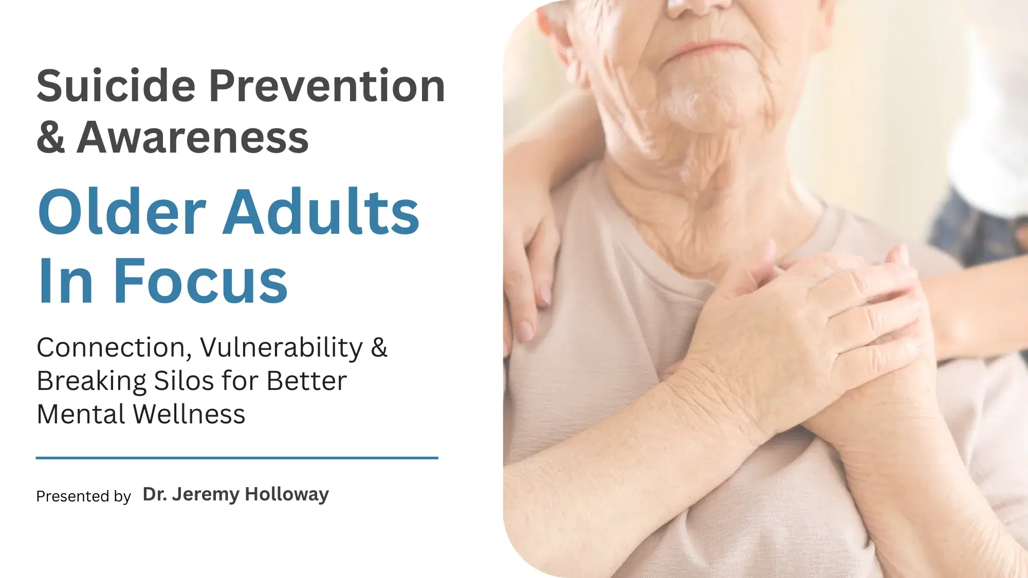 Suicide Prevention & Awareness: Older Adults in Focus